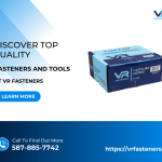 Discover Top Quality Fasteners and Tools at VR Fasteners